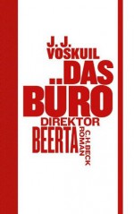 Das Büro: Direktor Beerta (German Edition) - J.J. Voskuil, Gerd Busse