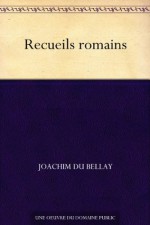 Recueils romains (French Edition) - Joachim Du Bellay