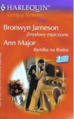 Zmysłowy mężczyzna. Randka na Rodos - Ann Major, Bronwyn Jameson