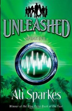 Unleashed 4:Speak Evil by Sparkes Ali (2013-09-05) Paperback - Sparkes Ali