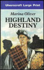 Highland Destiny - Marina Oliver