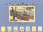 Monterey Peninsula: A Postcard Journey - Burl Willes