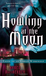 Howling at the Moon - Karen MacInerney