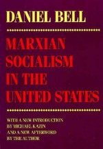 Marxian Socialism in the United States: Nation and Culture in Mendelssohn's Revival of the "St. Matthew Passion" - Daniel Bell