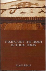 Taking Out The Trash In Tulia, Texas - Alan Bean