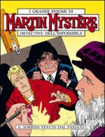 Martin Mystère n. 101: Il sorriso venuto dal passato - Giuseppe Ferrandino, Salvatore Deidda, Giancarlo Alessandrini