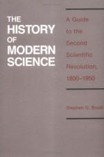 History of Modern Science-88 - Stephen G. Brush