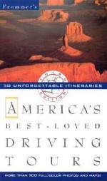 Frommer's America's Best-Loved Driving Tours - George MacDonald, Arthur Frommer, Eric Inglefield