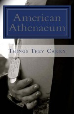 Things They Carry: American Athenaeum - Sword and Saga Press, Hunter Liguore, Jan Nerenberg