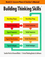 Building Thinking Skills, Book 2 - Lesson Plans & Teacher's Manual - Howard Black, Sandra Parks