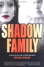 Shadow Family - Miyuki Miyabe, Juliet Winters Carpenter