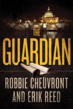 The Guardian - Robbie Cheuvront, Erik Reed