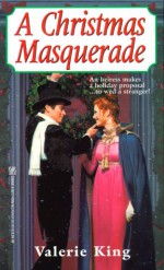 A Christmas Masquerade - Valerie King