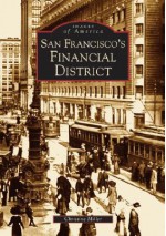 San Francisco's Financial District - Christine Miller