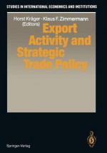 Export Activity and Strategic Trade Policy - Horst Kr Ger, Klaus F. Zimmermann