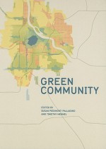 Green Community - National Building Museum, Susan Piedmont-Palladino, Timothy Mennel