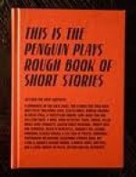 This is the Penguin Plays Rough Book of Short Stories - Pip Smith