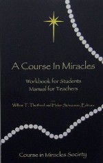 A Course in Miracles-Original Edition - Helen Schucman, William T. Thetford