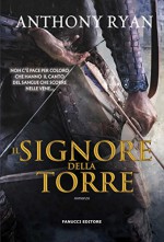 Il signore della torre (Fanucci Narrativa) - Anthony Ryan