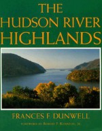 Hudson River Highlands - Frances F. Dunwell