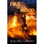 Fire in Her Blood (The Death Witch Series Book 2) - Rachel Graves