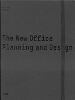 The New Office: Planning and Design - Daniela Pogade