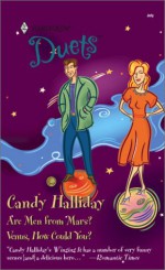 Are Men From Mars? / Venus, How Could You? - Candy Halliday