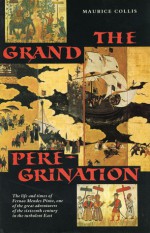 The Grand Peregrination - Maurice Collis