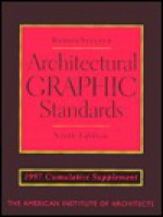 Architectural Graphic Standards, 1997 Cumulative Supplement - Charles George Ramsey, John Ray Hoke, Terrence M. McDermott