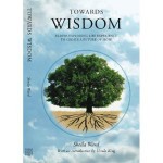 Towards Wisdom - Sheila Ward