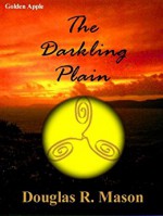 The Darkling Plain - Douglas R. Mason