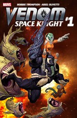 Venom: Space Knight (2015-) #1 - Robbie Thompson, Ariel Olivetti