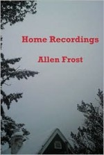 Home Recordings - Allen Frost