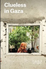 Clueless in Gaza - Gideon Rose