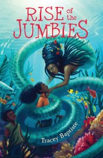 Rise of the Jumbies - Tracey Baptiste