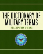 The Dictionary of Military Terms - U.S. Department of Defense