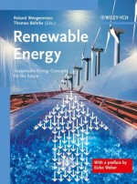 Renewable Energy: Sustainable Energy Concepts for the Future - Roland Wengenmayr, Thomas B?hrke