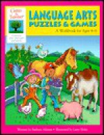 Language Arts Puzzles & Games: A Workbook for Ages 4-6 - Barbara Allman, Larry Nolte