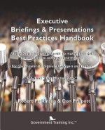 Executive Briefings & Presentations Best Practices Handbook - J. Robert Parkinson, Don Philpott