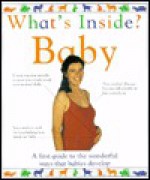 What's Inside: Baby - B. Alison Weir