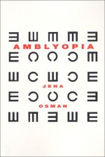 Amblyopia - Jena Osman