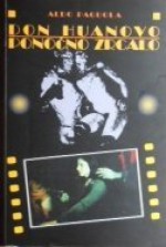 Don Huanovo ponoćno zrcalo: ogledi o filmu - Aldo Paquola