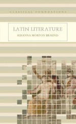 Latin Literature - Susanna Morton Braund