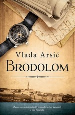 Brodolom - Vlada Arsić