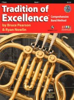 W61HF - Tradition of Excellence Book 1 F Horn - Bruce Pearson, Ryan Nowlin