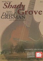 Mel Bay Shady Grove Mandolin Solos - David Grisman, John McGann