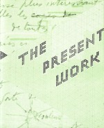 The Present Work - Matvei Yankelevich