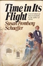 Time in Its Flight - Susan Fromberg Schaeffer