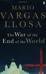 The War of the End of the World - Mario Vargas Llosa