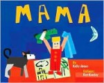 Mama - Kelly Jones, Ken Kewley